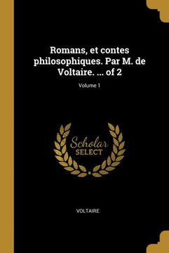 portada Romans, et Contes Philosophiques. Par m. De Voltaire. Of 2; Volume 1 (in French)