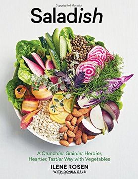 portada Saladish: A Crunchier, Grainier, Herbier, Heartier, Tastier way With Vegetables (en Inglés)