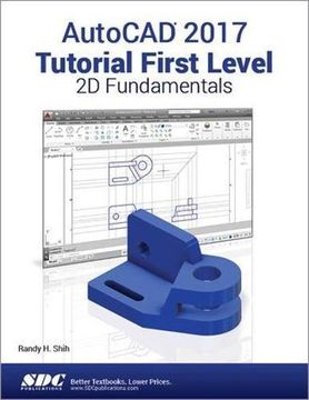 portada AutoCAD 2017 Tutorial First Level 2D Fundamentals (en Inglés)