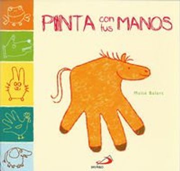 portada Pinta Con Tus Manos (otros Libros Infantiles) (in Spanish)