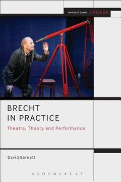 portada Brecht in Practice: Theatre, Theory and Performance (en Inglés)
