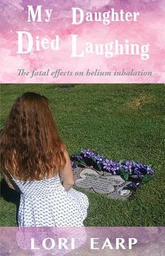 portada My Daughter Died Laughing (en Inglés)