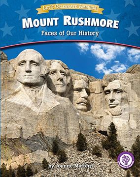 portada Mount Rushmore: Faces of Our History (en Inglés)