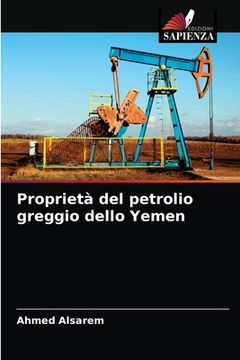 portada Proprietà del petrolio greggio dello Yemen (en Italiano)