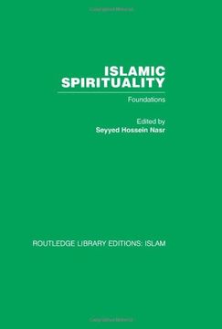 portada Islamic Spirituality: Foundations: 48 (Routledge Library Editions: Islam) 