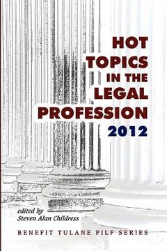 portada hot topics in the legal profession - 2012 (en Inglés)