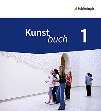 portada Kunstbuch - Arbeitsbücher für die Sekundarstufe i - Neubearbeitung: Schülerband 1: 5. /6. Schuljahr (en Alemán)