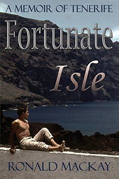 portada Fortunate Isle: A Memoir of Tenerife (en Inglés)