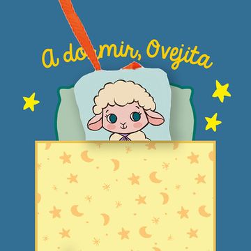 portada A Dormir, Ovejita: Volume 2 (in Spanish)