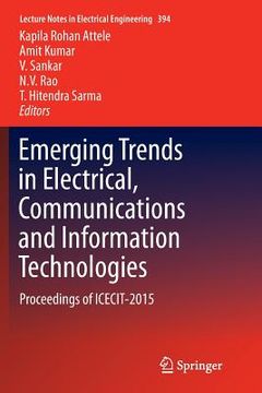 portada Emerging Trends in Electrical, Communications and Information Technologies: Proceedings of Icecit-2015