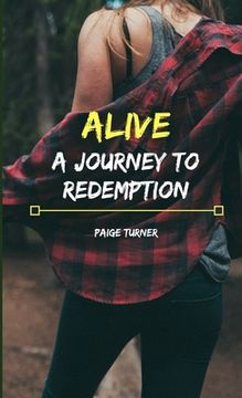 portada Alive: A Journey to Redemption (en Inglés)