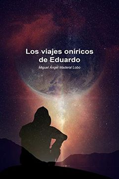 portada Los Viajes Oníricos de Eduardo (in Spanish)