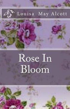 portada Rose In Bloom (en Inglés)