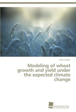 portada Modeling of Wheat Growth and Yield Under the Expected Climate Change