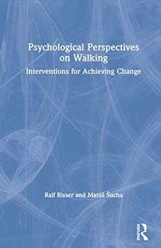 portada Psychological Perspectives on Walking: Interventions for Achieving Change (en Inglés)