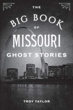 portada The big Book of Missouri Ghost Stories (Big Book of Ghost Stories) (in English)