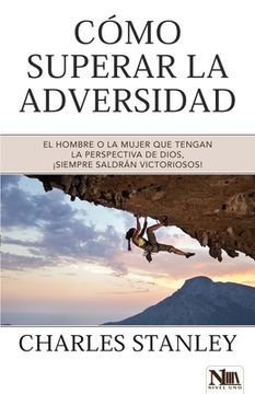 portada Cómo Superar La Adversidad (in Spanish)