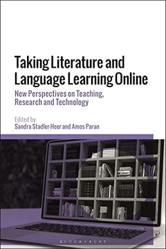 portada Taking Literature and Language Learning Online: New Perspectives on Teaching, Research and Technology (in English)
