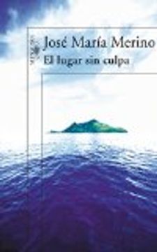 portada El Lugar Sin Culpa (spanish Edition)