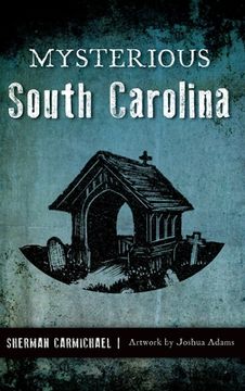 portada Mysterious South Carolina (in English)
