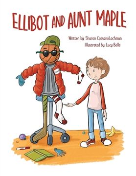 portada Ellibot and Aunt Maple (en Inglés)