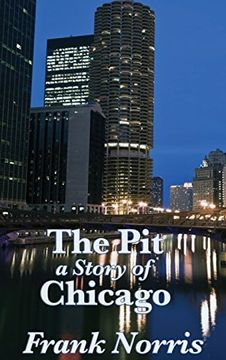 portada The Pit: A Story of Chicago (in English)