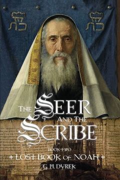 portada The Seer and the Scribe: The Lost Book of Noah (en Inglés)