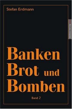 portada Banken, Brot und Bomben 2: Das Geheimwissen in der Gegenwart (in German)
