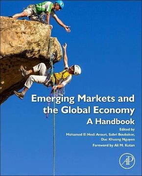 portada Emerging Markets And The Global Economy: A Handbook (in English)