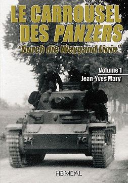 Le Carrousel Des Panzers: Volume 1 (in French)