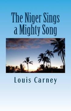 portada The Niger Sings A Mighty Song (en Inglés)