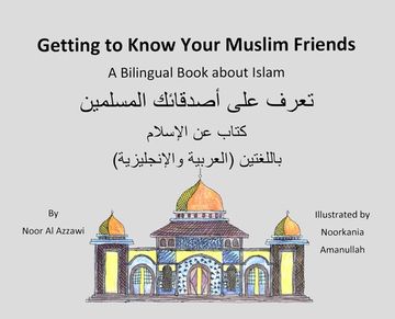 portada Getting to Know Your Muslim Friends (en Inglés)