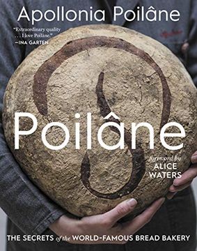 portada Poilâne: The Secrets of the World-Famous Bread Bakery (en Inglés)
