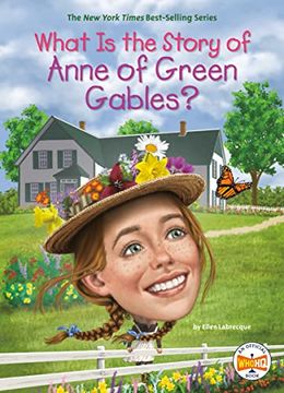 portada What is the Story of Anne of Green Gables? (in English)