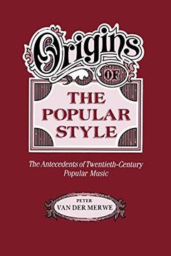 portada Origins of the Popular Style: The Antecedents of Twentieth-Century Popular Music (Clarendon Paperbacks) (en Inglés)