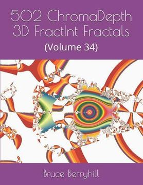 portada 502 ChromaDepth 3D FractInt Fractals: (Volume 34)