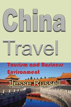 portada China Travel: Tourism and Business Environment (en Inglés)