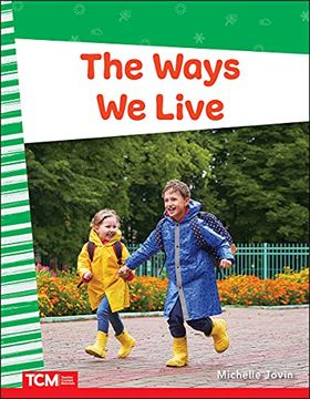 portada The Ways we Live (Social Studies: Informational Text) (en Inglés)