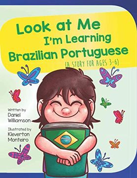 portada Look at me I'M Learning Brazilian Portuguese: A Story for Ages 3-6 (en Inglés)