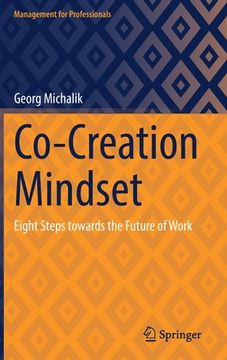 portada Co-Creation Mindset: Eight Steps Towards the Future of Work (in English)