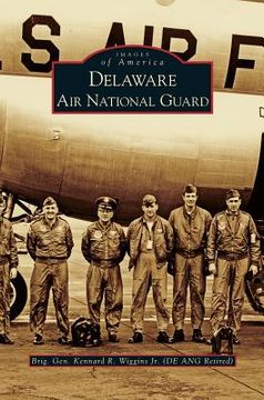 portada Delaware Air National Guard (en Inglés)