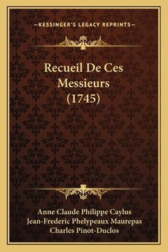 portada Recueil De Ces Messieurs (1745) (en Francés)
