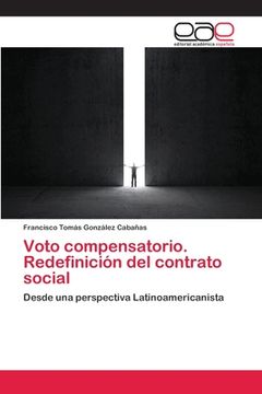 portada Voto compensatorio. Redefinición del contrato social: Desde una perspectiva Latinoamericanista