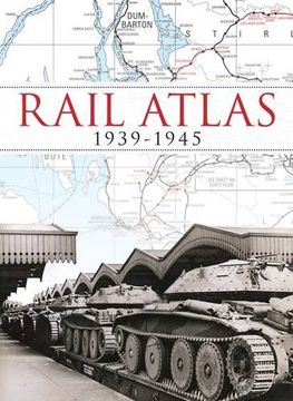 portada Rail Atlas 1939-1945 (en Inglés)
