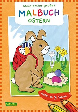 portada Mein Erstes Großes Malbuch: Ostern: Malen ab 3 Jahre | Malspaß für Buntstifte Filzstifte Wachsmalstifte Wasserfarben (en Alemán)