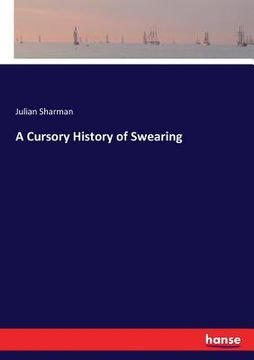 portada A Cursory History of Swearing (in English)