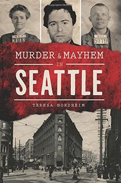 portada Murder & Mayhem in Seattle (en Inglés)