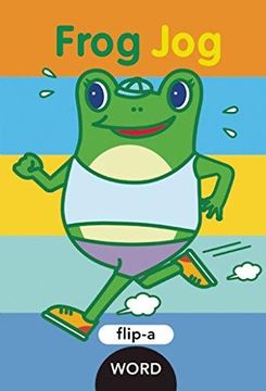 portada Frog Jog (Flip-a-Word) (en Inglés)