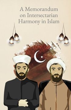 portada A Memorandum on Intersectarian Harmony in Islam (in English)