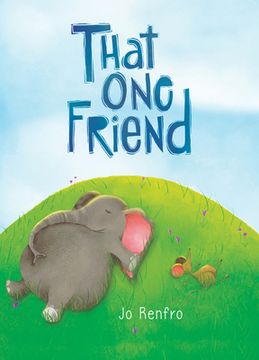 portada That One Friend by Jo Renfro, a Charming Gift Book That Celebrates Unique and Lasting Friendship from Blue Mountain Arts